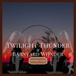 Twilight Thunder & Barnyard Wonder - Western Lovers