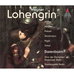 Wagner: Lohengrin - Richard Wagner