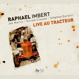 Live au Tracteur - Raphaël Imbert