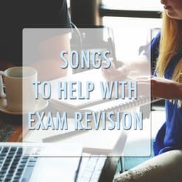 11 Songs to Help with Exam Revision - Concentration Study