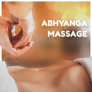 Abhyanga Massage - Pure Massage for Life Universe