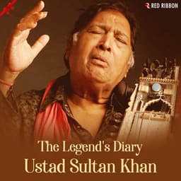 The Legend's Diary - Ustad Sultan Khan - Laxmi Narayan