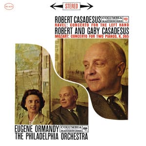 Ravel: Left Hand Concerto - Mozart: Concerto for 2 Pianos - Robert Casadesus