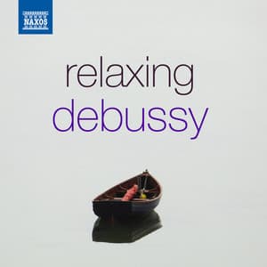 Relaxing Debussy - Claude Debussy