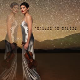 Mirror in Mirror - Anne Akiko Meyers