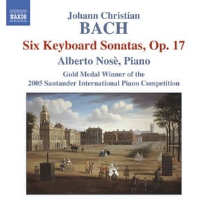 Bach, J.C.: 6 Keyboard Sonatas, Op. 17 - Johann Christian Bach