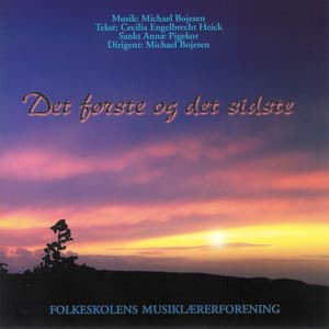 Det Første Og Det Sidste - Michael Bojesen