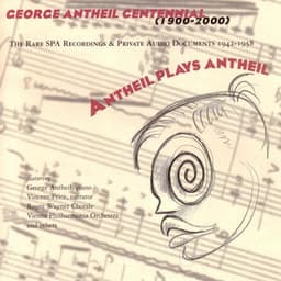 Antheil Plays Antheil - George Antheil