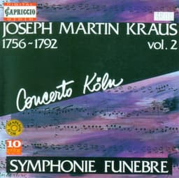 Kraus, J.M.: Symphonies, Vol. 2 - Joseph Martin Kraus