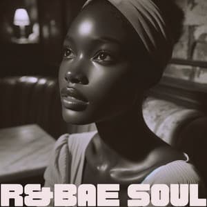 R&Bae Soul: Heartfelt Melodies of Love and Longing - Classy Background Music Ensemble