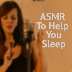 Asmr To Help You Sleep - Deep Sleep Meditation
