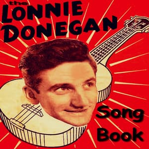 The Lonnie Donegan Song Book - Lonnie Donegan