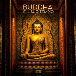 Buddha e il suo tempio: Meditazione profonda per radicamento, compassione e calma - Relax musica zen club