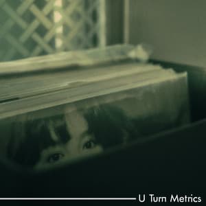 U Turn Metrics - Lofi Sleep