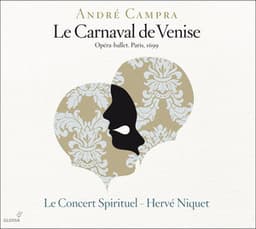 Campra: Le Carnaval de Venise - André Campra