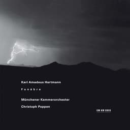 Hartmann: Funèbre - Karl Amadeus Hartmann