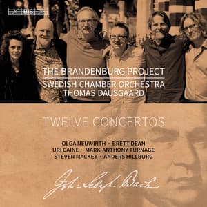 The Brandenburg Project - Swedish Chamber Orchestra