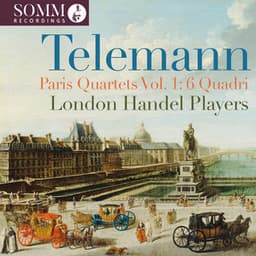 Telemann: Paris Quartets, Vol. 1 - Georg Philipp Telemann