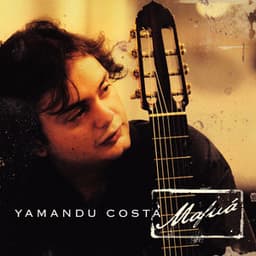 Mafuá - Yamandu Costa