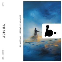 Reynaldo Hahn: Le Dieu Bleu - Reynaldo Hahn