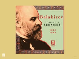 Balakirev: Complete Romances - Mily Balakirev