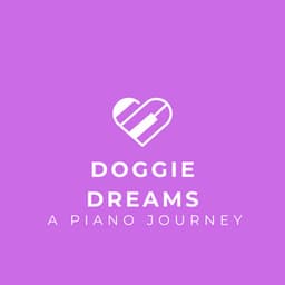 Doggie Dreams: A Piano Journey - Dog Relaxation Piano