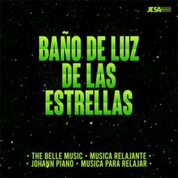 Baño de Luz de las Estrellas - The Belle Music