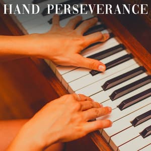 Hand Persevrance - Relaxing Piano Music