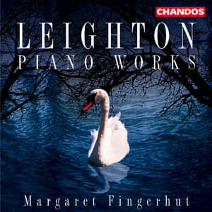 Leighton: Sonatina No. 2, Five Studies, Fantasia contrappuntistica, Pieces for Angela & Four Romantic Pieces - Kenneth Leighton