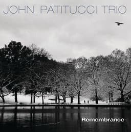 Remembrance - John Patitucci