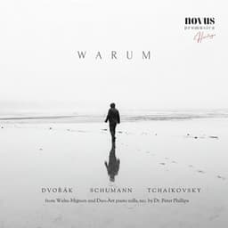 Warum. Heritage Music of Schumann, Dvořák and Tchaikovsky - Carl Reinecke