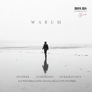 Warum. Heritage Music of Schumann, Dvořák and Tchaikovsky - Carl Reinecke