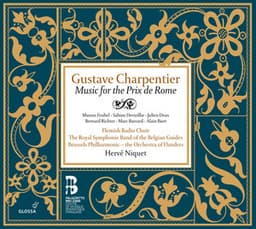 Charpentier: Music for the Prix de Rome - Gustave Charpentier