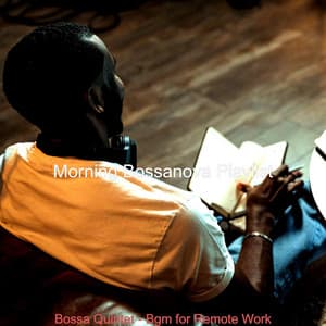 Bossa Quintet - Bgm for Remote Work - Morning Bossanova Playlist