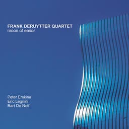 Frank Deruytter Quartet: Moon of Ensor - Frank Deruytter