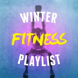 Winter Fitness Playlist - Fitness Beats Playlist
