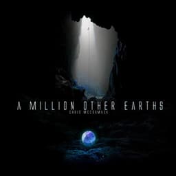 A Million Other Earths - Chris McCormack