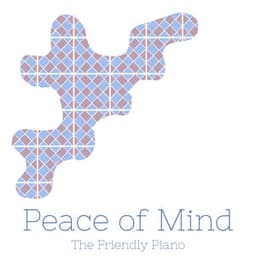 Peace of Mind - The Friendly Piano