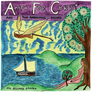 The Beggars Garden - Amps For Christ