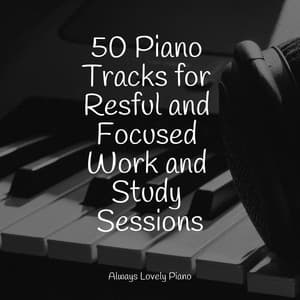 Piano for the Best Chillout - Piano: Classical Relaxation