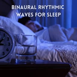 Binaural Rhythmic Waves for Sleep - Binaural Delta Beats Sleep
