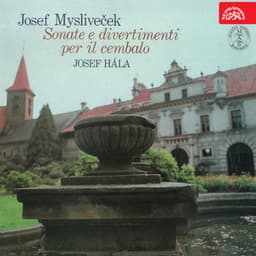 Mysliveček Sonate divertimenti per il cembalo - Josef Mysliveček