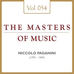 Niccoló Paganini: Masters of Music, Vol. 54 - Niccolò Paganini