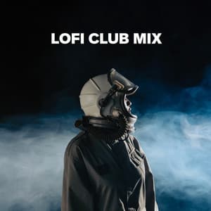 LoFi Club Mix - Lofi Music Club