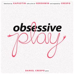Obsessive Play - Nikolai Kapustin
