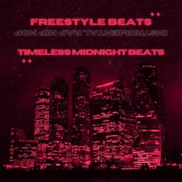 Timeless Midnight Beats - Freestyle Beats