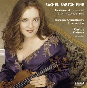 Brahms / Joachim: Violin Concertos - Rachel Barton Pine