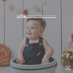 Graceful Baby Music for Meditation and Relaxation - Baby Music Center