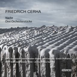 Friedrich Cerha: Orchestral Works - Friedrich Cerha