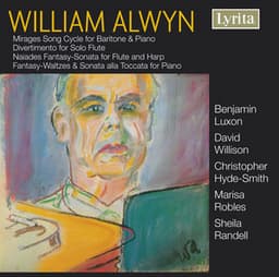 Alwyn: Mirages, Divertimento, Naiades, Fantasy Waltzes & Sonata alla toccata - William Alwyn
